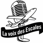 La Voix des Escales Podcast La Voix des Escales