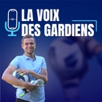 Logo of the podcast La voix des Gardiens Podcast La voix des Gardiens