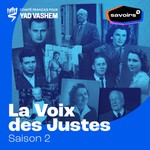 Logo of the podcast La Voix des Justes - Saison 2 Podcast La Voix des Justes - Saison 2
