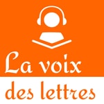 Logo of the podcast La voix des lettres Podcast La voix des lettres