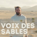 Logo of the podcast La Voix des Sables Podcast La Voix des Sables