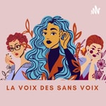 Logo of the podcast La Voix Des Sans Voix Missing podcast logo