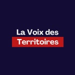 Logo of the podcast La Voix des Territoires Podcast La Voix des Territoires