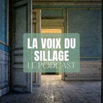 Logo of the podcast La voix du sillage Podcast La voix du sillage