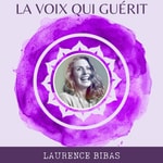 Logo of the podcast La voix qui guérit, podcast Podcast La voix qui guérit, podcast