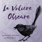 Logo of the podcast La Volière Obscure Podcast La Volière Obscure