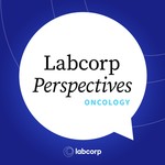 Logo of the podcast Labcorp Perspectives: Oncology Podcast Labcorp Perspectives: Oncology