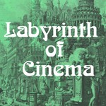 Labyrinth of Cinema Podcast Labyrinth of Cinema