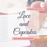 Logo of the podcast Lace And Cupcakes- An EGL Podcast Podcast Lace And Cupcakes- An EGL Podcast