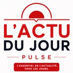 Logo of the podcast L'actu du jour - Pulse Podcast L'actu du jour - Pulse