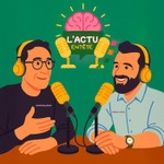 Logo of the podcast L'Actu En Tête Podcast L'Actu En Tête