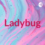 Logo of the podcast Ladybug Podcast Ladybug