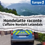 Logo of the podcast L'affaire Nordahl Lelandais, une série Hondelatte Raconte Podcast L'affaire Nordahl Lelandais, une série Hondelatte Raconte