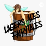 Logo of the podcast Lagers Ales and Fairytales Podcast Lagers Ales and Fairytales