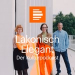 Podcast Lakonisch Elegant