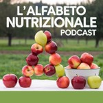 Logo of the podcast L'Alfabeto Nutrizionale Podcast L'Alfabeto Nutrizionale