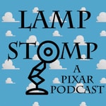 Logo of the podcast Lamp Stomp - A Pixar Podcast Podcast Lamp Stomp - A Pixar Podcast