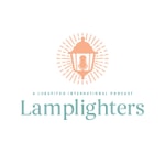 Logo of the podcast Lamplighters Logo of the podcast Lamplighters