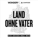 Logo of the podcast Land ohne Vater - Die Opfer des NSU Podcast Land ohne Vater - Die Opfer des NSU