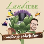 Logo of the podcast LandIDEE natürlich gärtnern Podcast LandIDEE natürlich gärtnern
