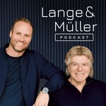 Lange & Müller – Innere Klarheit in einer komplexen Welt Podcast Lange & Müller – Innere Klarheit in einer komplexen Welt