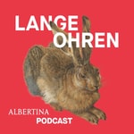 Logo of the podcast Lange Ohren - Albertina Podcast Podcast Lange Ohren - Albertina Podcast