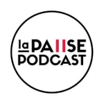 Logo of the podcast LaPausePodcast Podcast LaPausePodcast