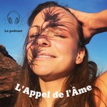 Logo of the podcast L’Appel de l’Âme Podcast L’Appel de l’Âme