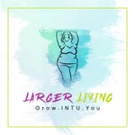 Larger Living Podcast