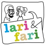Podcast Lari & Fari