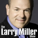 Logo of the podcast Larry Miller Show Podcast Larry Miller Show
