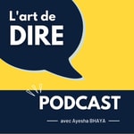 Podcast L'art de dire
