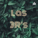 Logo of the podcast Las 3R's Podcast Las 3R's