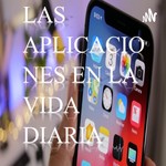 Logo of the podcast Las Aplicaciones En La Vida Diaria 📱 Podcast Las Aplicaciones En La Vida Diaria 📱