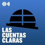 Logo of the podcast Las cuentas claras - Podcast de Economía de EL MUNDO Podcast Las cuentas claras - Podcast de Economía de EL MUNDO