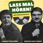 Logo of the podcast Lass Mal Hören – Der Musikpodcast Podcast Lass Mal Hören – Der Musikpodcast