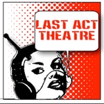 Logo of the podcast Last Act Theatre Company Missing podcast logo