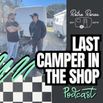 Logo of the podcast Last Camper In The Shop Podcast Last Camper In The Shop