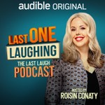 Logo of the podcast Last One Laughing Official Podcast Podcast Last One Laughing Official Podcast