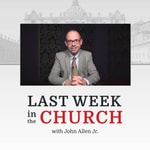 Logo of the podcast Last Week in the Church with John Allen Podcast Last Week in the Church with John Allen