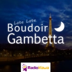 Logo of the podcast Late Late Boudoir Gambetta Podcast Late Late Boudoir Gambetta