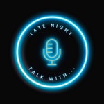 Logo of the podcast Late Night Talk With Podcast Late Night Talk With