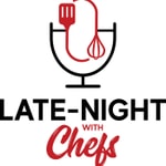Late Night With Chefs Late Night With Chefs