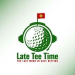 Logo of the podcast Late Tee Time Podcast Late Tee Time