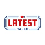 Logo of the podcast Latest Talks Logo of the podcast Latest Talks