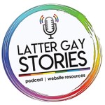 Latter Gay Stories Podcast Latter Gay Stories