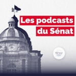 Logo of the podcast Sénat Podcast Sénat