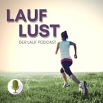Logo of the podcast Lauf Lust Podcast Lauf Lust