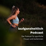 Logo of the podcast laufganzheitlich Podcast Podcast laufganzheitlich Podcast