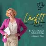 Logo of the podcast Läuft! ...wieder Der Klartext-Podcast für Selbstständige Podcast Läuft! ...wieder Der Klartext-Podcast für Selbstständige